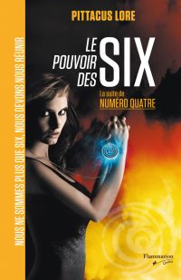 Pouvoir des six, Le