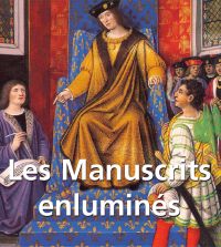 Les Manuscrits enluminés