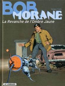 Bob Morane Revanche de l'Ombre Jaune (tome 33)