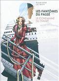 Fantômes du passé, t.1 : Le condamné du Titanic