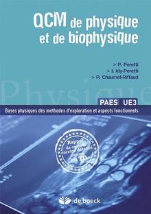 QCM de physique et de biophysique : PAES, UE3, Bases physiques de