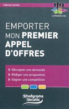 Emporter mon premier appel d'offres : Décrypter une demande, Rédi