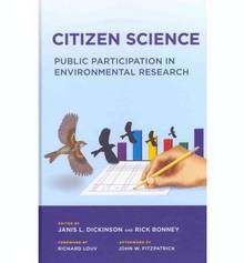 Citizen Science : Public Participation in Environmental Research