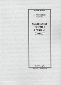 Voltaire, Rousseau, Diderot, Montesqieu