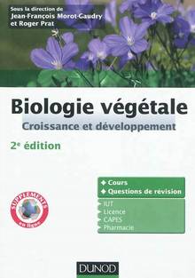 Biologie végétale : Croissance et développement 2e