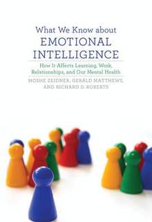 What We Know About Emotionnal Intelligence : How it Affects Learn