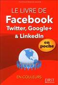 Livre de Facebook, Twitter, Google+ & LinkedIn