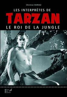 Interprètes de Tarzan, le roi de la jungle