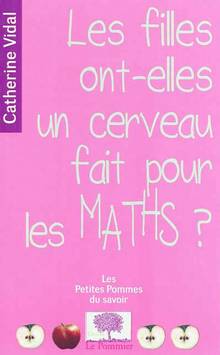 Filles ont-elles un cerveau fait pour les maths ? (Les)