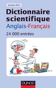 Dictionnaire scientifique Anglais-Français : 24 000 entrées