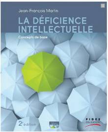 Déficience intellectuelle : Concepts de base : 2e édition