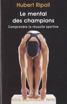 Mental des champions : Comprendre la réussite sportive