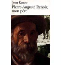 Pierre-Auguste Renoir, mon père