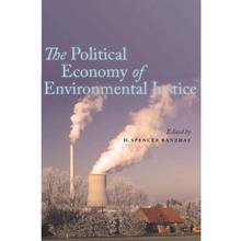 Political Economy of Environmental Justice, The