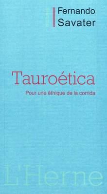 Tauroética : Pour une éthique de la corrida