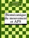 Biomecanique du mouvement et aps