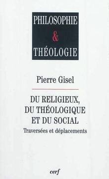 Du religieux, du théologique et du social : Traversées et déplace