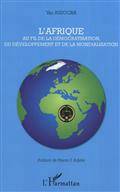 Afrique : Au fil de la démocratisation, du développement et de la