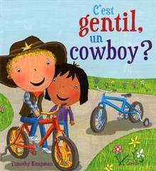 C'est gentil, un cowboy ?