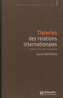 Théories des relations internationales : 4e édition revue et augm