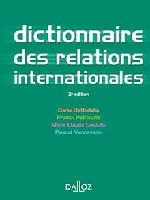 Dictionnaire des relations internationales : 3e édition