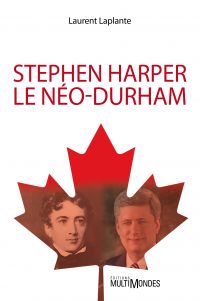 Stephen Harper : Le néo-Durham