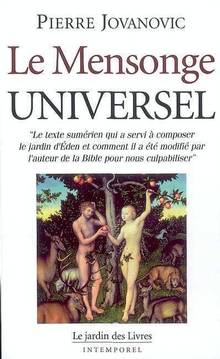 Mensonge universel, Le