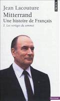 François Mitterrand vol. 2 Vertiges du sommet (les)