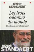 Trois colonnes du monde : Un chemin vers l'essentiel