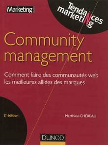 Community management : Comment faire des communautés web les meil