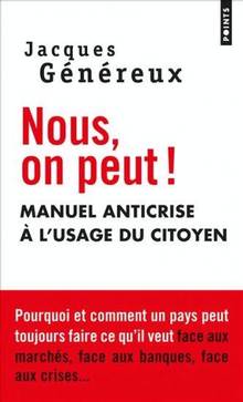 Nous on Peut ! : Manuel anticrise à l'usage du citoyen