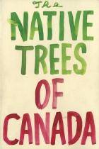 Native Trees of Canada, The