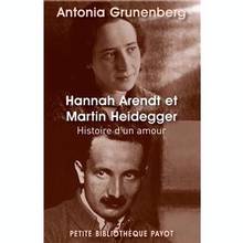 Hannah Arendt et Martin Heidegger : Histoire d'un amour