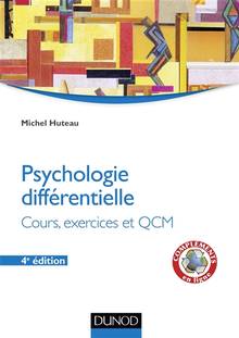 Psychologie différentielle :  Cours et exercices : 4e édition