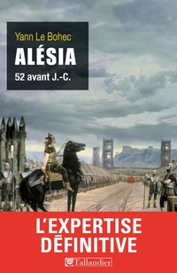 Alésia : 52 avant J.-C.