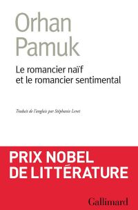 Romancier naïf et le romancier sentimental, Le