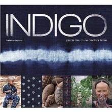 Indigo : Périple bleu d'une créatrice textile