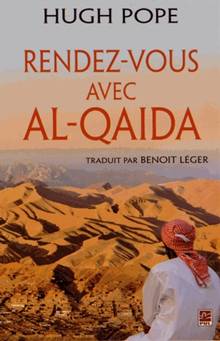 Rendez-vous avec Al-Qaida : Trois décennies à explorer : La mosaï