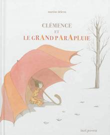 Clémence et le grand parapluie