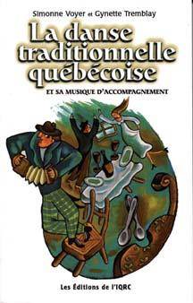 danse traditionnelle quebecoise, La