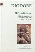 Bibliothèque historique : Volume 1, Livres I, II, III