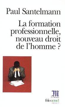 Formation professionnelle (La)