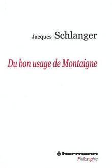 Du bon usage de Montaigne