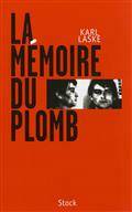 Mémoire du plomb, La