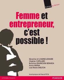 Femme et entrepreneur, c'est  possible !