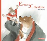 Ernest et Célestine : Album du film