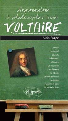 Apprendre à philosopher avec Voltaire