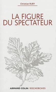 Figure du spectateur, La