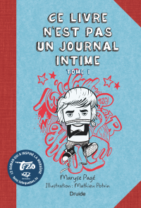 Ce livre n'est pas un journal intime, tome 1