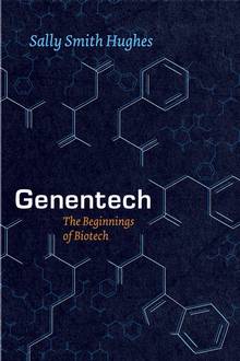 Genentech : The Beginnings of biotech